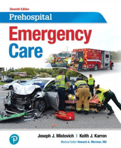 Prehospital Emergency Care by Joseph J. Mistovich
