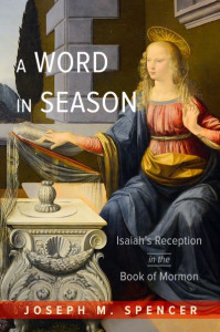 A Word in Season by Joseph M. Spencer (Hardback)