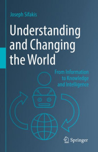 Understanding and Changing the World by J. Sifakis (Hardback)