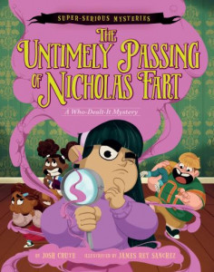 The Untimely Passing of Nicholas Fart (Book 1) by Josh Crute