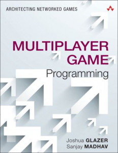 Multiplayer Game Programming by Joshua Glazer