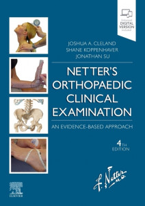 Netter's Orthopaedic Clinical Examination by Joshua Cleland