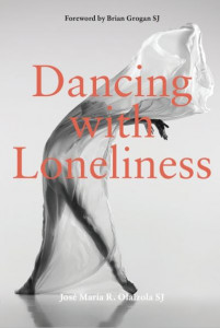 Dancing With Loneliness by José María R. Olaizola