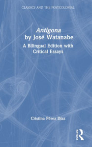 Antígona by José Watanabe by José Watanabe (Hardback)