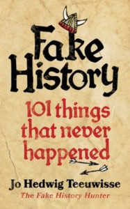 Fake History by Jo Teeuwisse (Hardback)