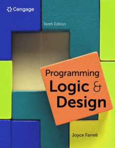 Programming Logic & Design by Joyce Farrell
