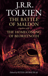 The Battle of Maldon by J. R. R. Tolkien (Hardback)