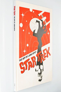 Star Trek: The Art of Juan Ortiz - Limited Edition signed by Juan Ortiz - Signed Edition