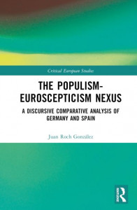 The Populism-Euroscepticism Nexus by Juan Roch (Hardback)