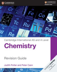 Cambridge International AS and A Level Chemistry. Revision Guide by Judith Potter