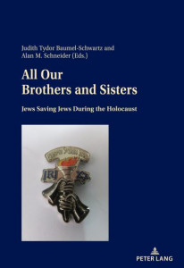 All Our Brothers and Sisters by Judith Tydor Baumel-Schwartz