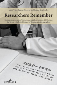 Researchers Remember by Judith Tydor Baumel-Schwartz