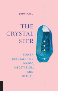 The Crystal Seer by Judy Hall (Hardback)