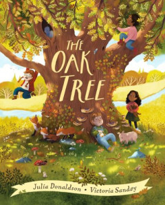 The Oak Tree by Julia Donaldson (Hardback)