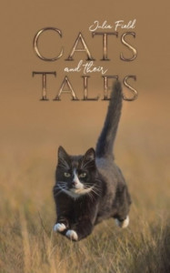 Cats and Their Tales by Julia Field