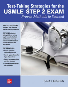 Test-Taking Strategies for the USMLE Step 2 Exam by Julia I. Reading