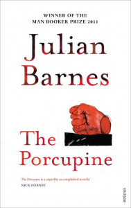 The Porcupine by Julian Barnes