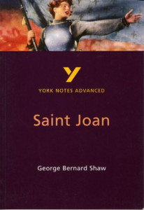 Saint Joan, George Bernard Shaw by Julian Cowley