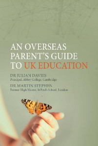 An Overseas Parent's Guide to UK Education by Julian Davies