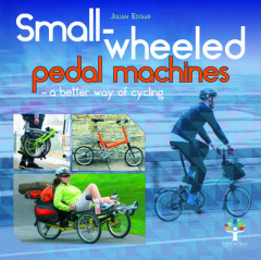 Small-Wheeled Pedal Machines by Julian Edgar