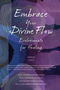 Embrace Your Divine Flow by Julian Hobson