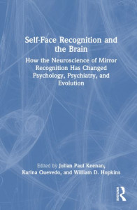 Self-Face Recognition and the Brain by Julian Paul Keenan (Hardback)