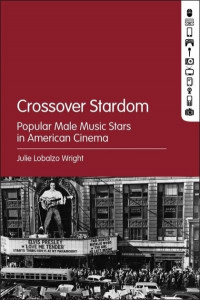 Crossover Stardom by Julie Lobalzo Wright