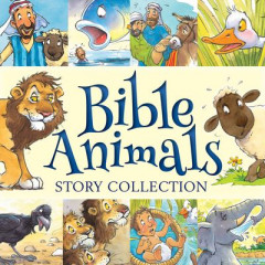Bible Animals by Juliet David