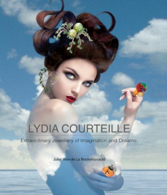 Lydia Courteille by Juliet Weir-de La Rochefoucauld (Hardback)