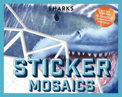Sticker Mosaics: Sharks by Julius Csotonyi