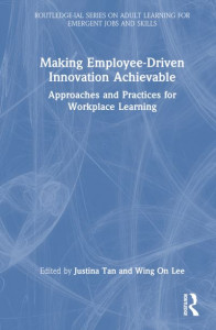 Making Employee-Driven Innovation Achievable by Justina Tan (Hardback)