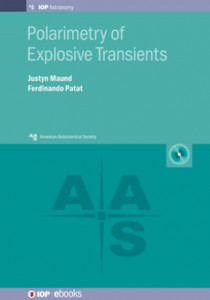 Polarimetry of Explosive Transients by Justyn Maund (Hardback)
