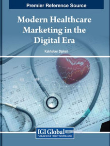Modern Healthcare Marketing in the Digital Era by Kakhaber Djakeli (Hardback)