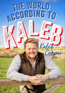 The World According to Kaleb by Kaleb Cooper - Signed Edition
