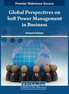 Global Perspectives on Soft Power Management in Business by Kannapat Kankaew (Hardback)