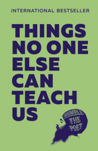 Things No One Else Can Teach Us by Humble the Poet (Hardback)