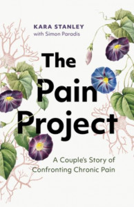 The Pain Project by Kara Stanley
