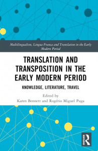Translation and Transposition in the Early Modern Period by Karen Bennett (Hardback)