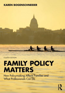 Family Policy Matters by Karen Bogenschneider
