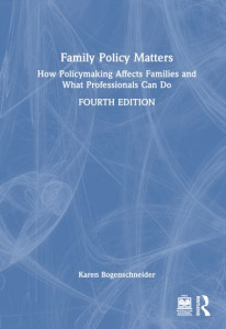 Family Policy Matters by Karen Bogenschneider (Hardback)
