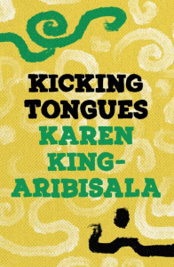 Kicking Tongues by Karen King-Aribisala