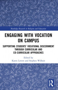 Engaging With Vocation on Campus by Karen Lovett