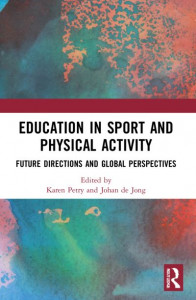 Education in Sport and Physical Activity by Karen Petry