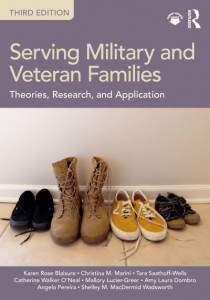 Serving Military and Veteran Families by Karen Blaisure