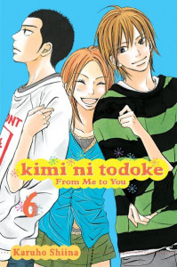 Kimi Ni Todoke Vol. 6 (Book Volume 6) by Karuho Shiina
