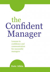 The Confident Manager by Kate Atkin