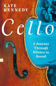 Cello by Kate Kennedy (Hardback)