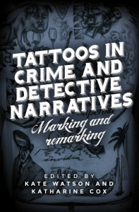 Tattoos in Crime and Detective Narratives by Kate Watson (Hardback)