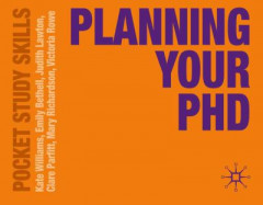 Planning Your PhD by Kate Williams