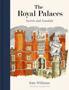 The Royal Palaces by Kate Williams (Hardback)